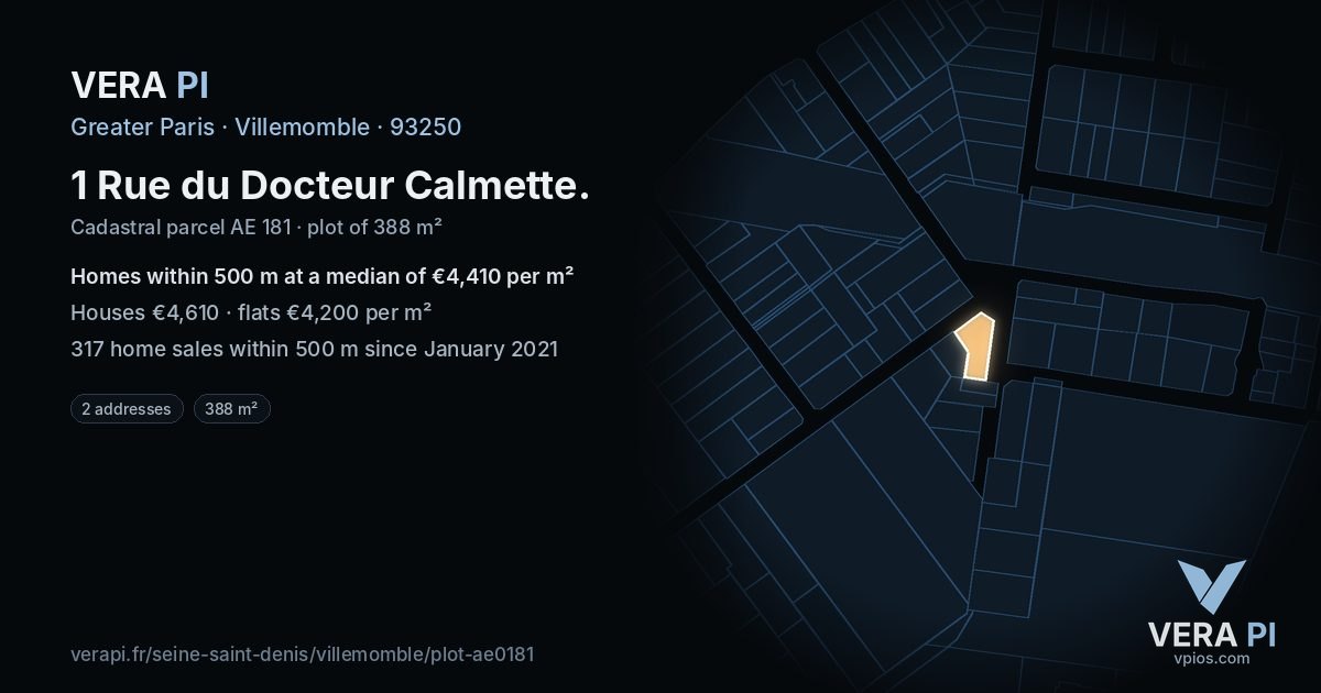 1 Rue du Docteur Calmette, Villemomble at night – the plot lit, the parcels around coloured by the prices near them