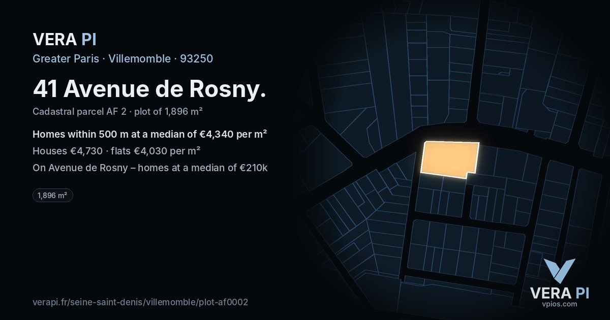 41 Avenue de Rosny, Villemomble at night – the plot lit, the parcels around coloured by the prices near them