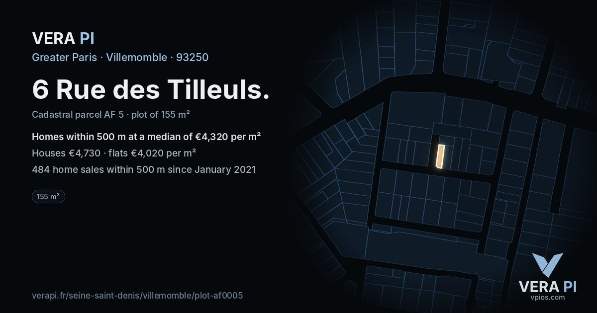 6 Rue des Tilleuls, Villemomble at night – the plot lit, the parcels around coloured by the prices near them