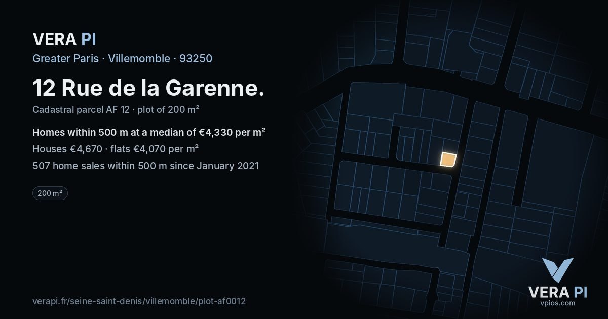 12 Rue de la Garenne, Villemomble at night – the plot lit, the parcels around coloured by the prices near them