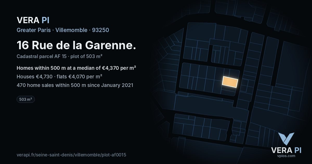 16 Rue de la Garenne, Villemomble at night – the plot lit, the parcels around coloured by the prices near them