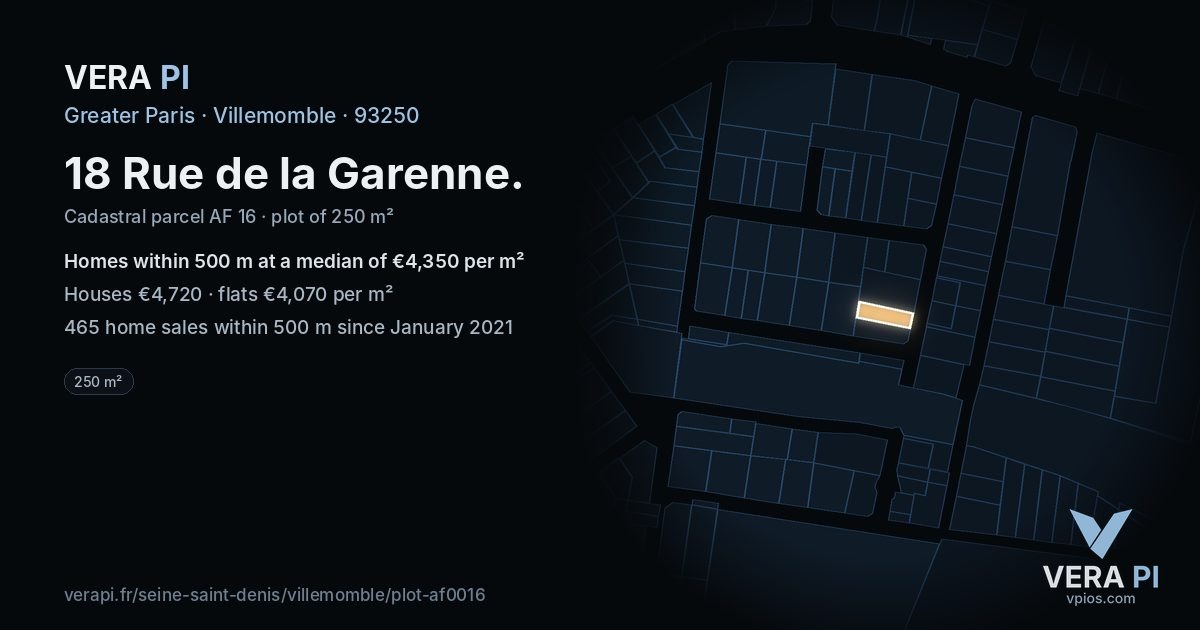 18 Rue de la Garenne, Villemomble at night – the plot lit, the parcels around coloured by the prices near them