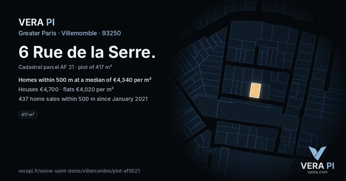 6 Rue de la Serre, Villemomble at night – the plot lit, the parcels around coloured by the prices near them