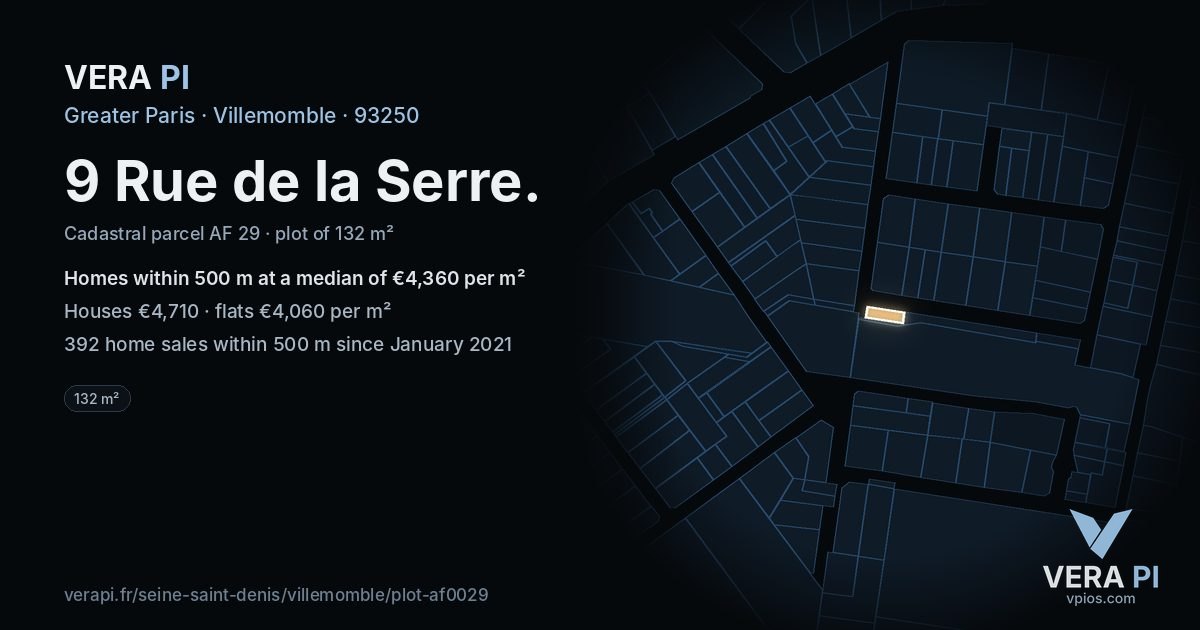9 Rue de la Serre, Villemomble at night – the plot lit, the parcels around coloured by the prices near them