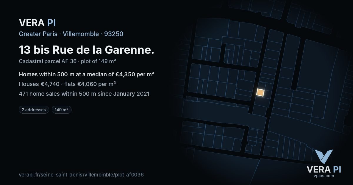 13 bis Rue de la Garenne, Villemomble at night – the plot lit, the parcels around coloured by the prices near them