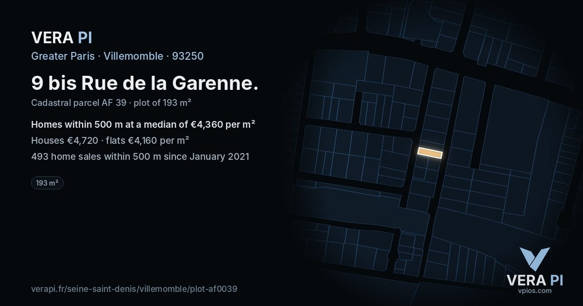9 bis Rue de la Garenne, Villemomble at night – the plot lit, the parcels around coloured by the prices near them