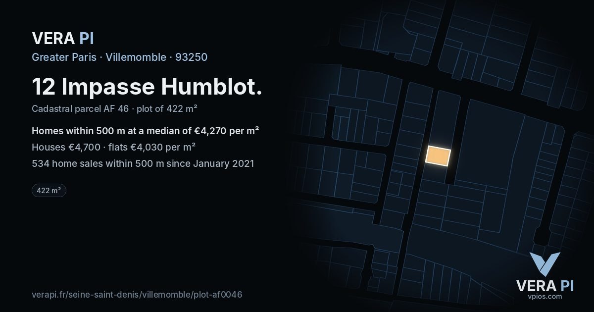 12 Impasse Humblot, Villemomble at night – the plot lit, the parcels around coloured by the prices near them