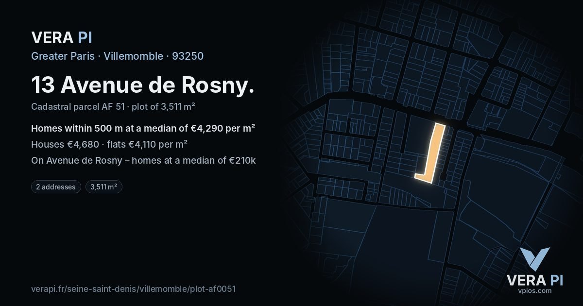 13 Avenue de Rosny, Villemomble at night – the plot lit, the parcels around coloured by the prices near them