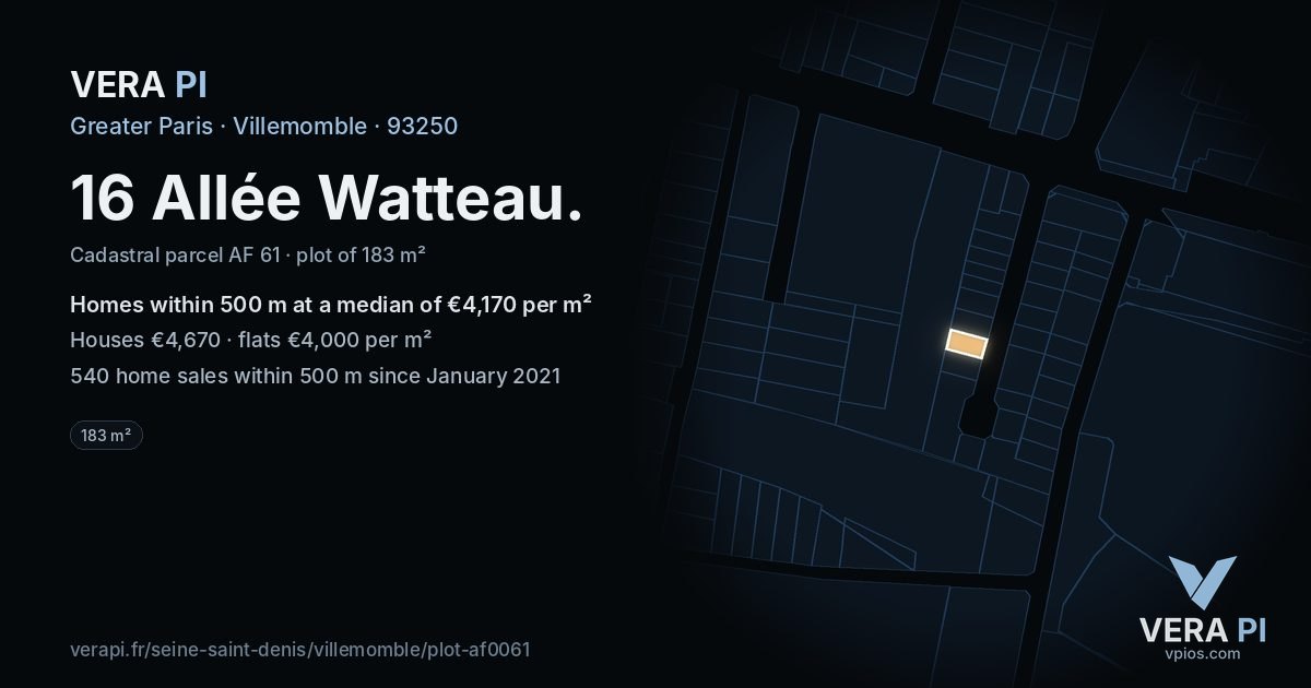 16 Allée Watteau, Villemomble at night – the plot lit, the parcels around coloured by the prices near them