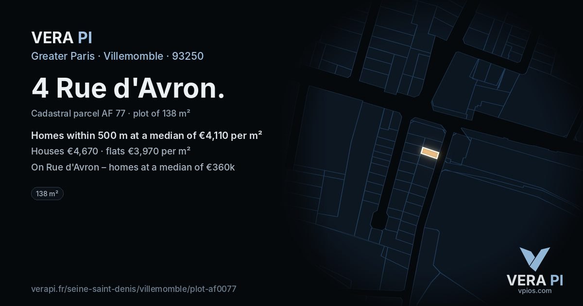 4 Rue d'Avron, Villemomble at night – the plot lit, the parcels around coloured by the prices near them