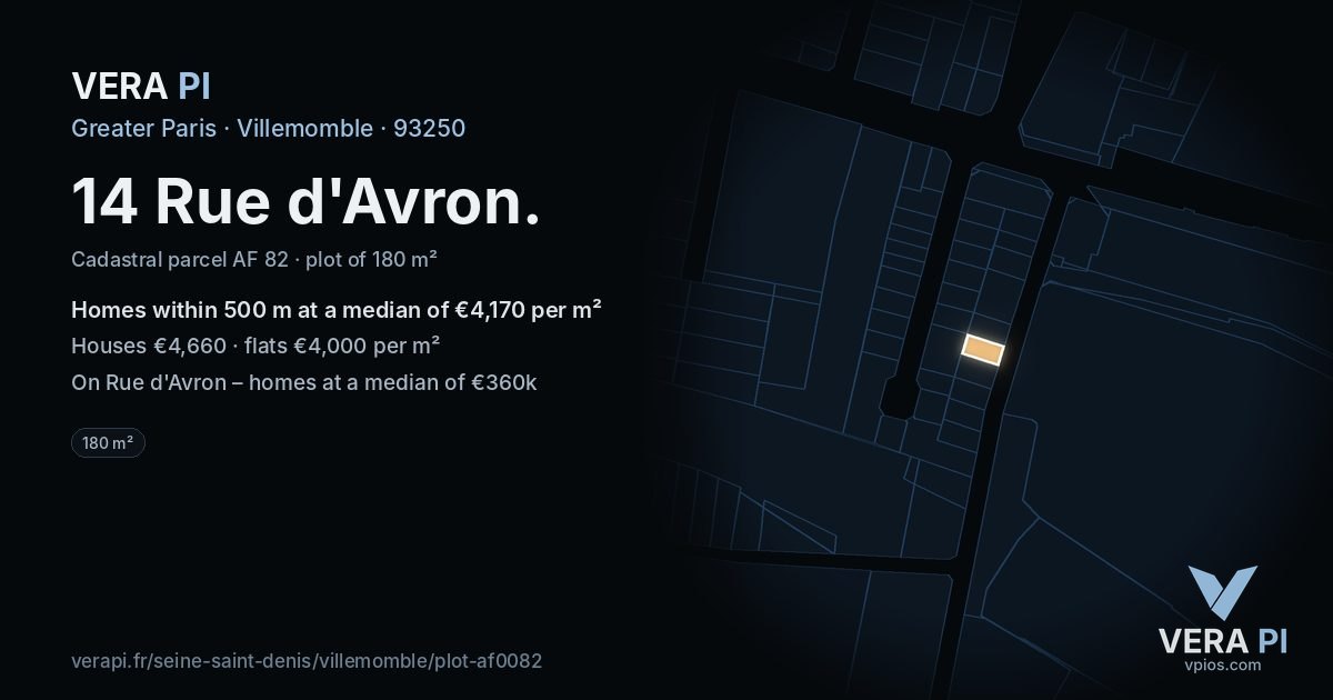 14 Rue d'Avron, Villemomble at night – the plot lit, the parcels around coloured by the prices near them
