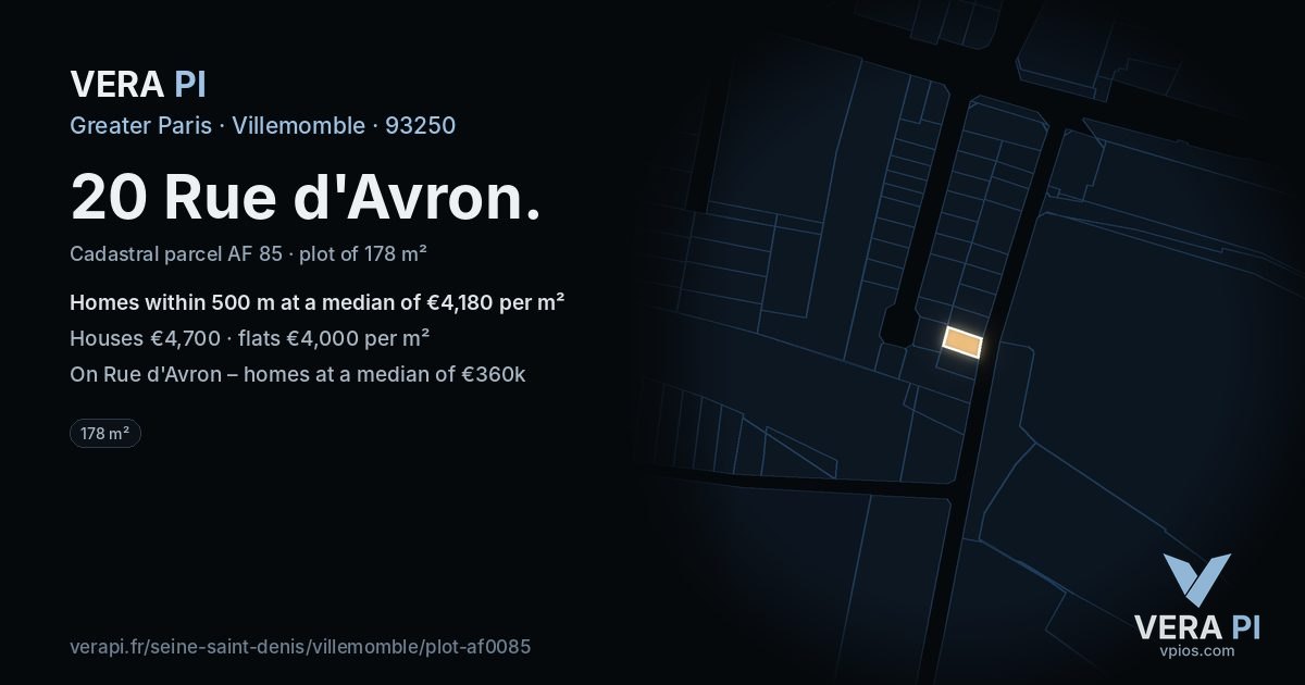 20 Rue d'Avron, Villemomble at night – the plot lit, the parcels around coloured by the prices near them