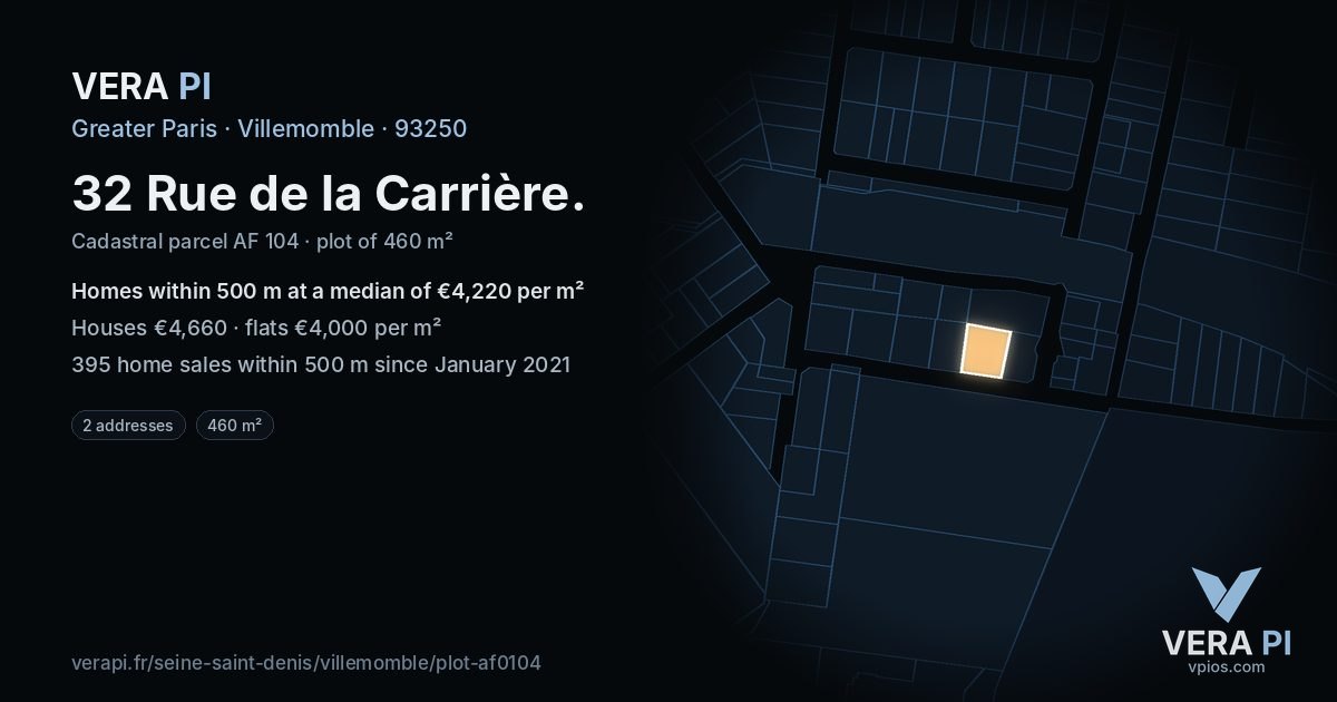 32 Rue de la Carrière, Villemomble at night – the plot lit, the parcels around coloured by the prices near them