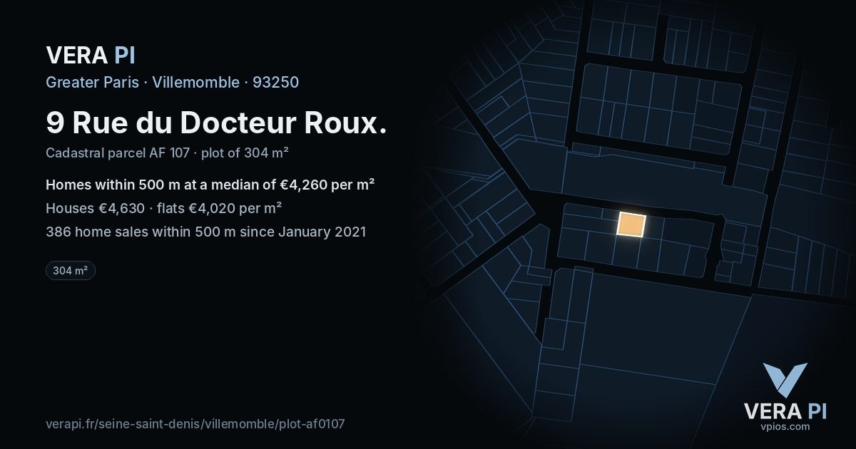 9 Rue du Docteur Roux, Villemomble at night – the plot lit, the parcels around coloured by the prices near them