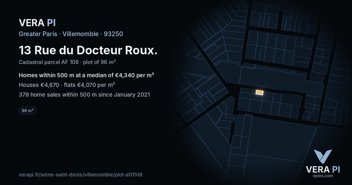 13 Rue du Docteur Roux, Villemomble at night – the plot lit, the parcels around coloured by the prices near them