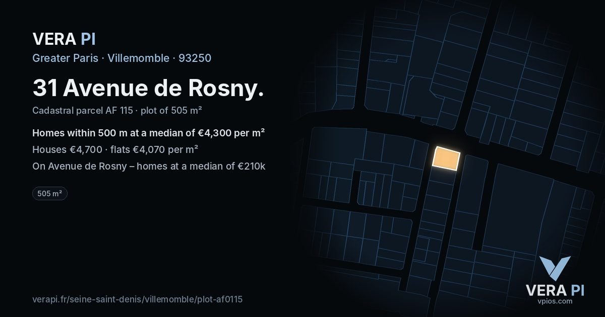 31 Avenue de Rosny, Villemomble at night – the plot lit, the parcels around coloured by the prices near them