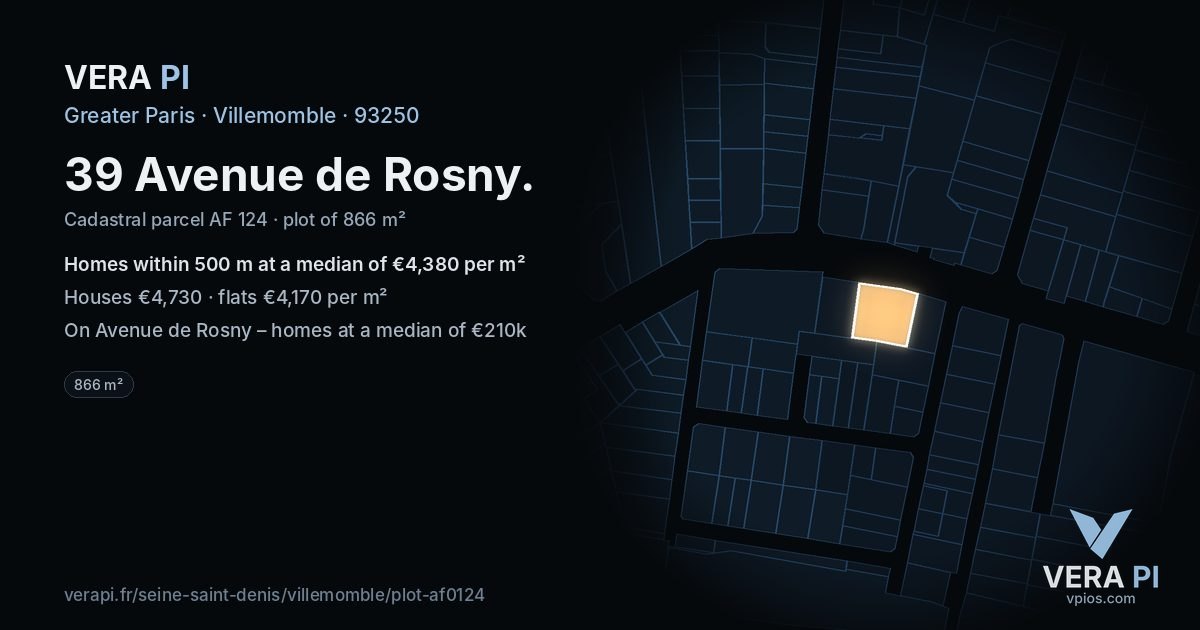 39 Avenue de Rosny, Villemomble at night – the plot lit, the parcels around coloured by the prices near them