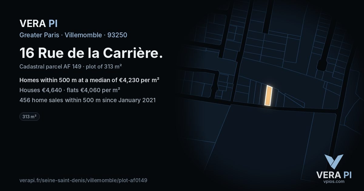 16 Rue de la Carrière, Villemomble at night – the plot lit, the parcels around coloured by the prices near them