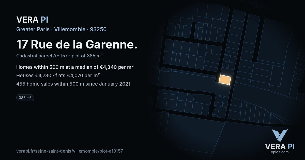17 Rue de la Garenne, Villemomble at night – the plot lit, the parcels around coloured by the prices near them