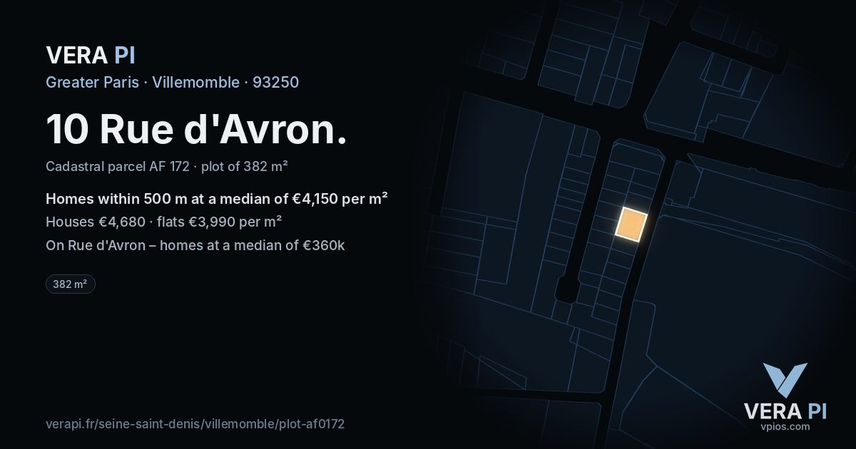 10 Rue d'Avron, Villemomble at night – the plot lit, the parcels around coloured by the prices near them