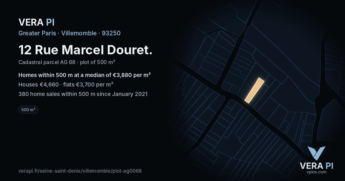 12 Rue Marcel Douret, Villemomble at night – the plot lit, the parcels around coloured by the prices near them