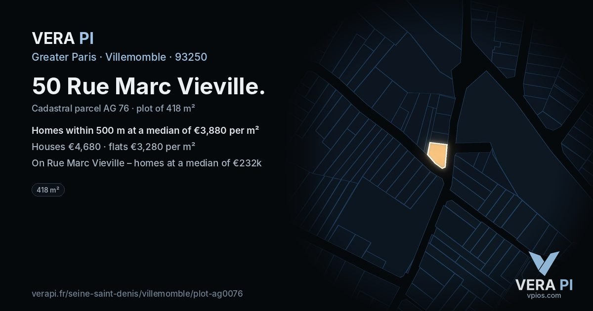 50 Rue Marc Vieville, Villemomble at night – the plot lit, the parcels around coloured by the prices near them