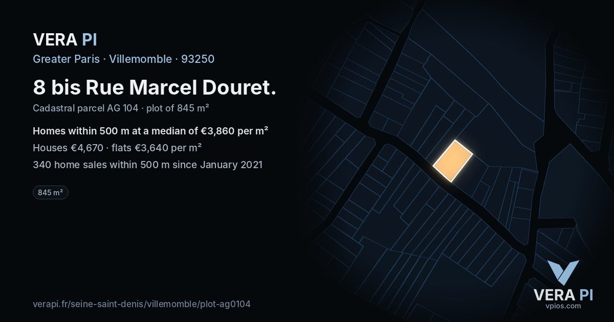 8 bis Rue Marcel Douret, Villemomble at night – the plot lit, the parcels around coloured by the prices near them