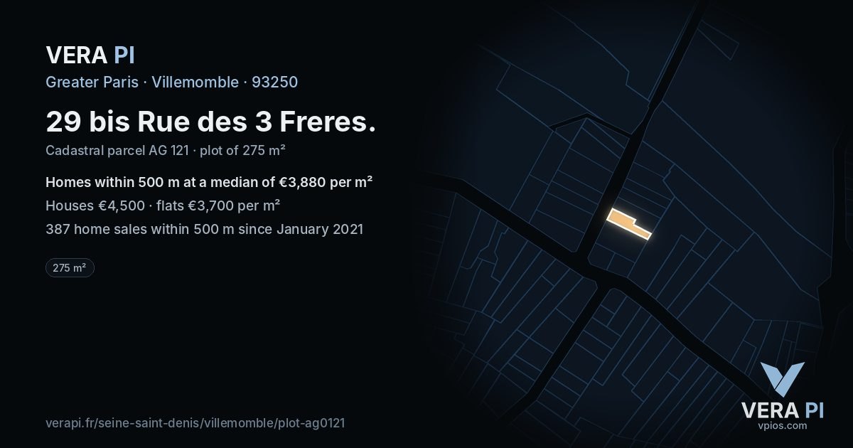 29 bis Rue des 3 Freres, Villemomble at night – the plot lit, the parcels around coloured by the prices near them