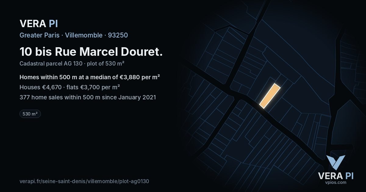 10 bis Rue Marcel Douret, Villemomble at night – the plot lit, the parcels around coloured by the prices near them