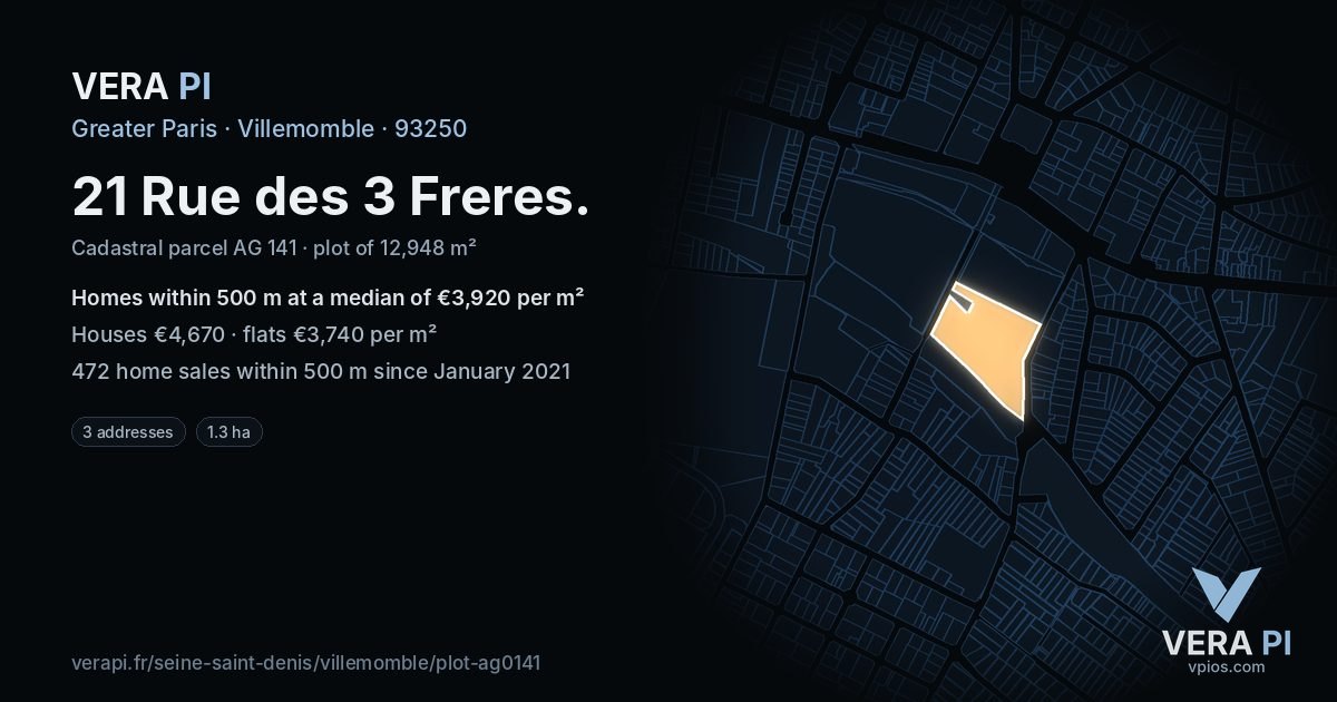 21 Rue des 3 Freres, Villemomble at night – the plot lit, the parcels around coloured by the prices near them