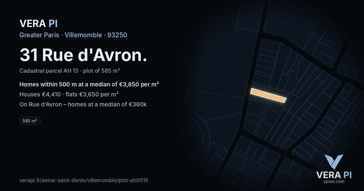 31 Rue d'Avron, Villemomble at night – the plot lit, the parcels around coloured by the prices near them