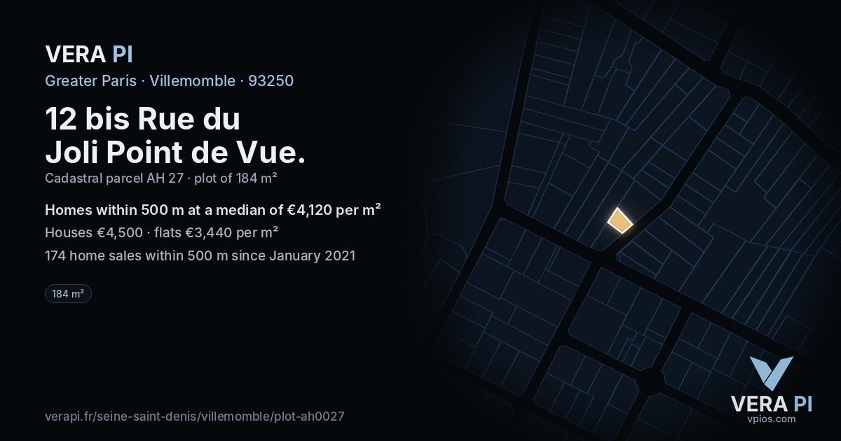 12 bis Rue du Joli Point de Vue, Villemomble at night – the plot lit, the parcels around coloured by the prices near them
