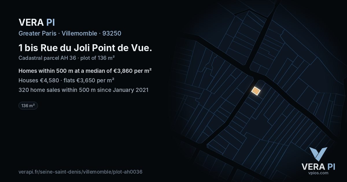 1 bis Rue du Joli Point de Vue, Villemomble at night – the plot lit, the parcels around coloured by the prices near them