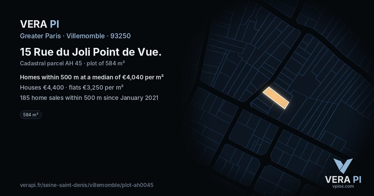 15 Rue du Joli Point de Vue, Villemomble at night – the plot lit, the parcels around coloured by the prices near them