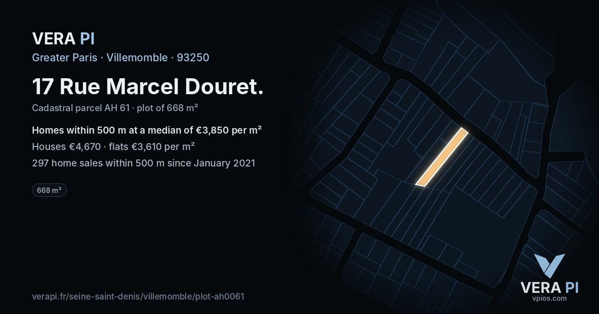 17 Rue Marcel Douret, Villemomble at night – the plot lit, the parcels around coloured by the prices near them