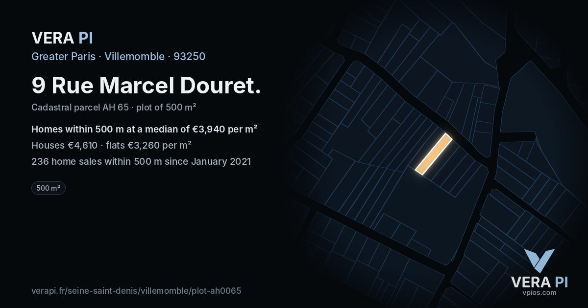 9 Rue Marcel Douret, Villemomble at night – the plot lit, the parcels around coloured by the prices near them