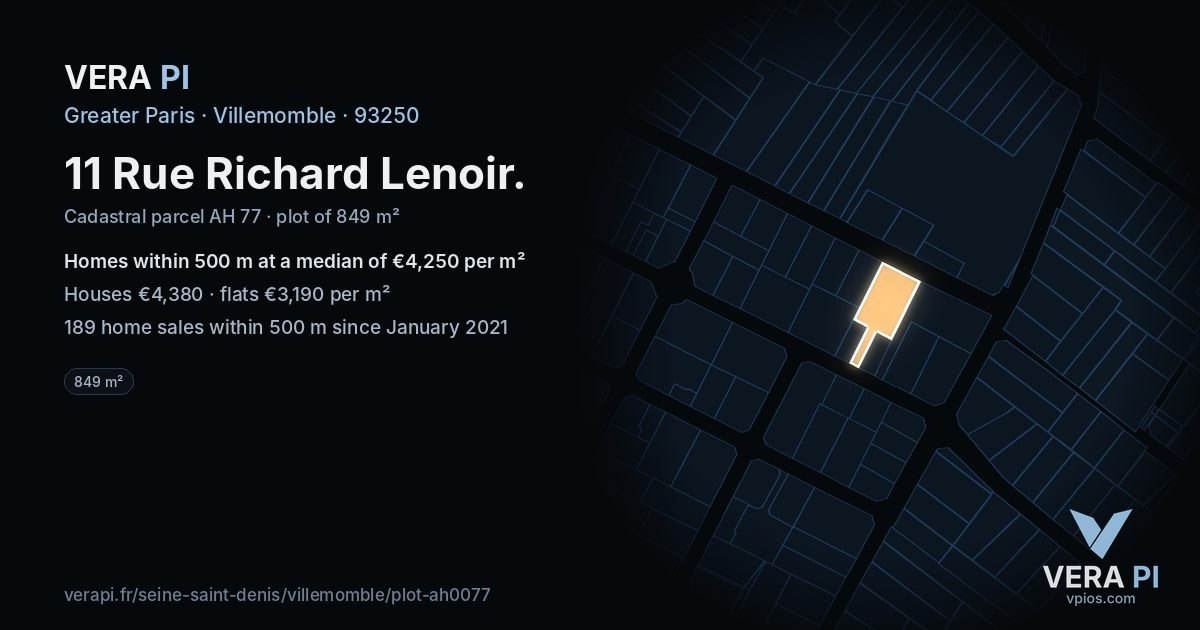 11 Rue Richard Lenoir, Villemomble at night – the plot lit, the parcels around coloured by the prices near them