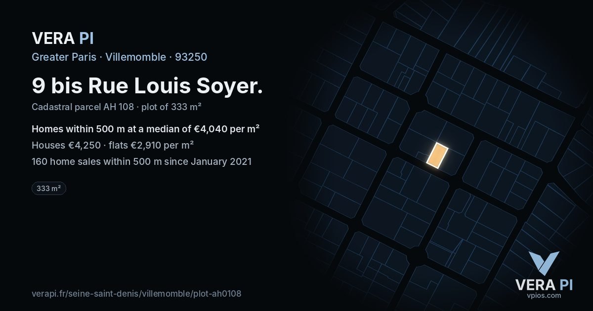 9 bis Rue Louis Soyer, Villemomble at night – the plot lit, the parcels around coloured by the prices near them