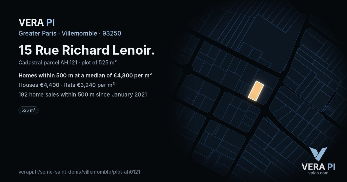 15 Rue Richard Lenoir, Villemomble at night – the plot lit, the parcels around coloured by the prices near them