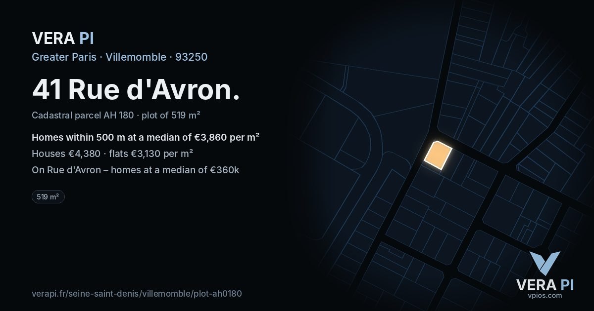 41 Rue d'Avron, Villemomble at night – the plot lit, the parcels around coloured by the prices near them