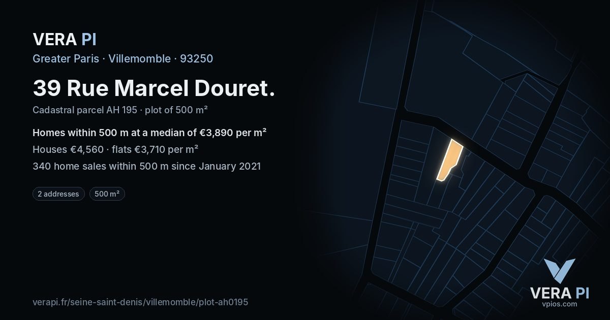 39 Rue Marcel Douret, Villemomble at night – the plot lit, the parcels around coloured by the prices near them