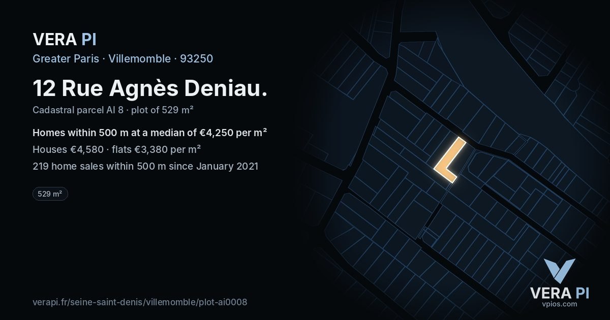 12 Rue Agnès Deniau, Villemomble at night – the plot lit, the parcels around coloured by the prices near them