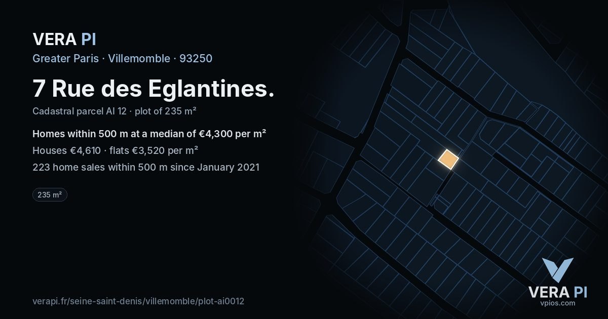 7 Rue des Eglantines, Villemomble at night – the plot lit, the parcels around coloured by the prices near them