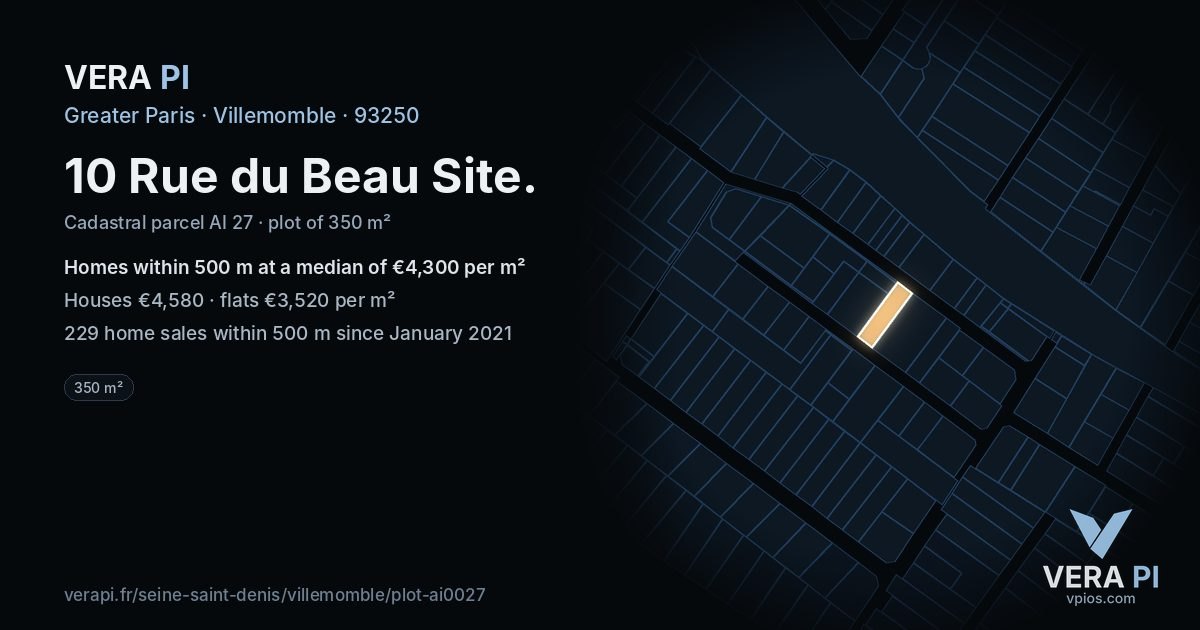 10 Rue du Beau Site, Villemomble at night – the plot lit, the parcels around coloured by the prices near them