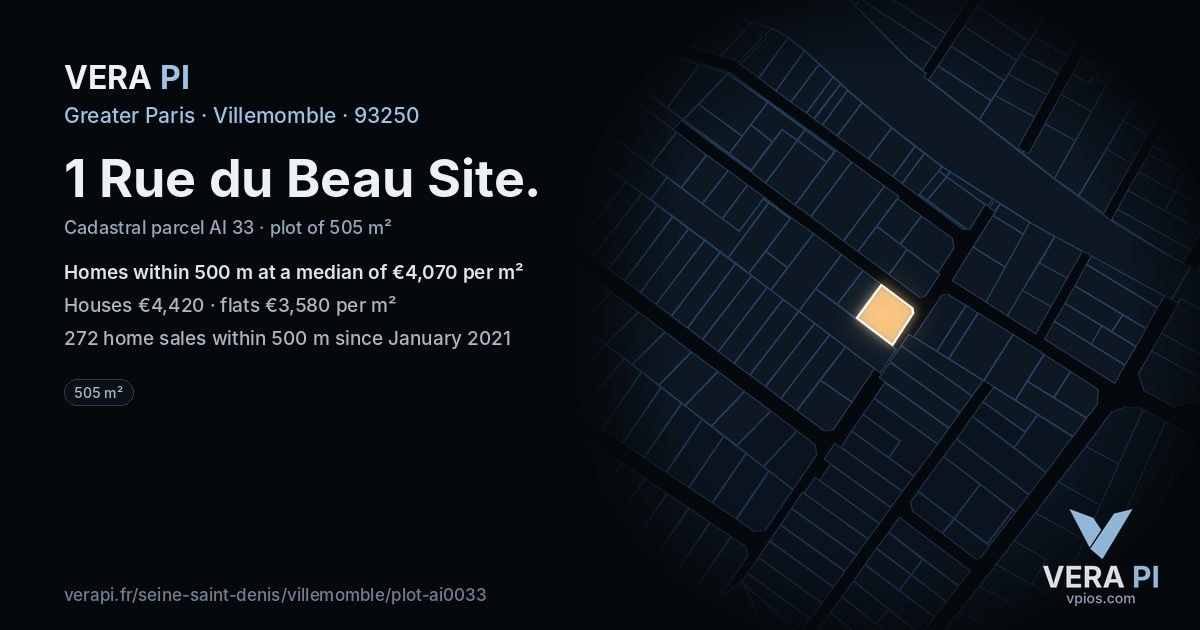 1 Rue du Beau Site, Villemomble at night – the plot lit, the parcels around coloured by the prices near them
