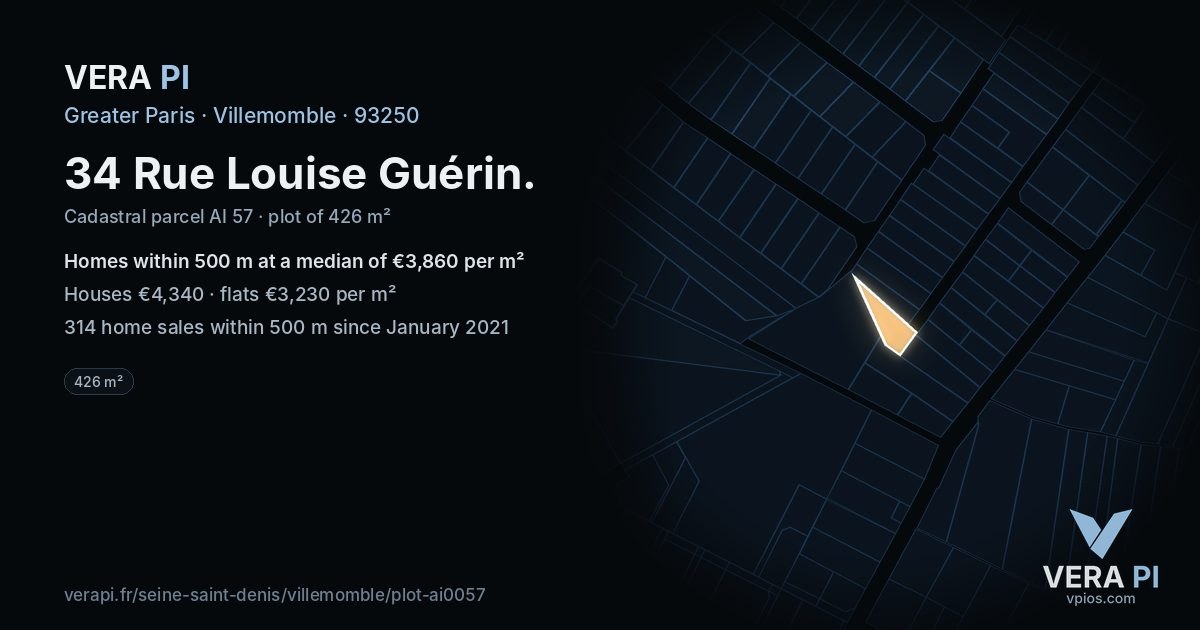 34 Rue Louise Guérin, Villemomble at night – the plot lit, the parcels around coloured by the prices near them