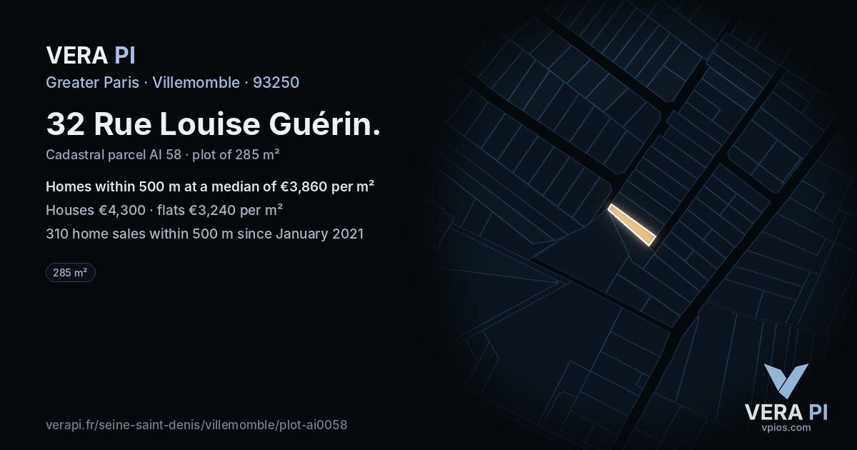 32 Rue Louise Guérin, Villemomble at night – the plot lit, the parcels around coloured by the prices near them