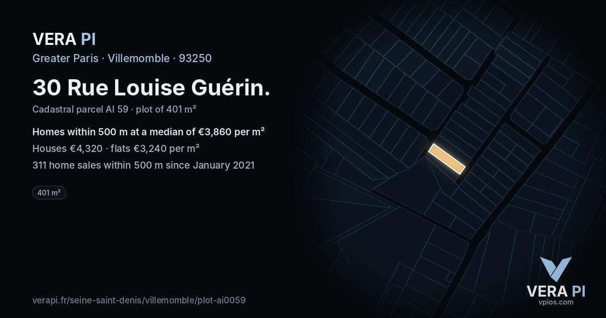 30 Rue Louise Guérin, Villemomble at night – the plot lit, the parcels around coloured by the prices near them