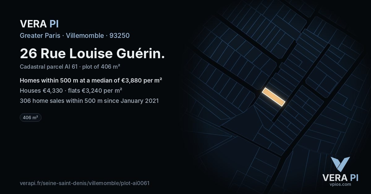 26 Rue Louise Guérin, Villemomble at night – the plot lit, the parcels around coloured by the prices near them
