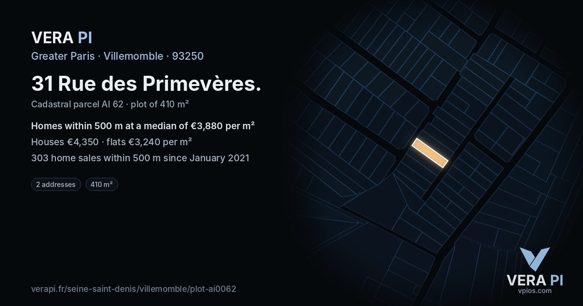 31 Rue des Primevères, Villemomble at night – the plot lit, the parcels around coloured by the prices near them